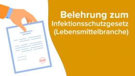 Belehrung zum Infektionsschutzgesetz (Lebensmittelbranche)