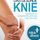 Das gesunde Knie Buch von Heike Höfler