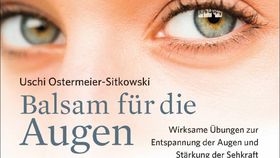 Balsam für die Augen CD Hörbuch von Uschi Ostermeier-Sitkowski