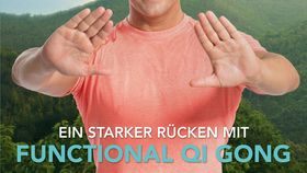 Ein starker Rücken mit  Functional Qi Gong