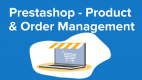 Prestashop - Product & Order Management