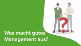 Was macht gutes Management aus?