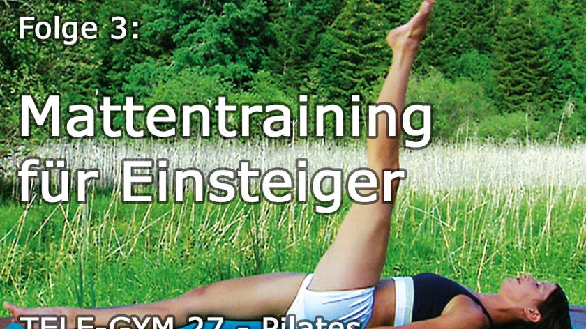 TELE-GYM 27 Kraft u. Geschmeidigkeit durch Pilates Folge 3 Mattentraining für Einsteiger VOD