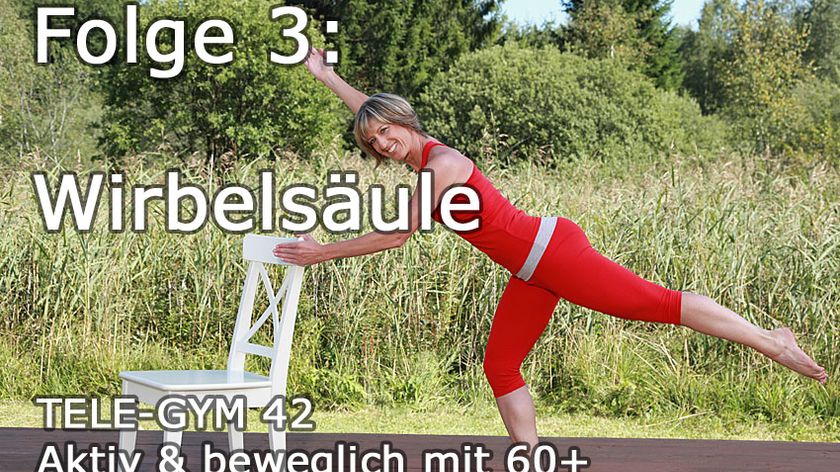 TELE-GYM 42 aktiv &amp; beweglich mit 60+ Folge 3 Wirbelsäule VOD
