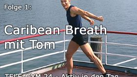 TELE-GYM 24 Aktiv in den Tag Folge 1 - Tom: Caribean Breath VOD