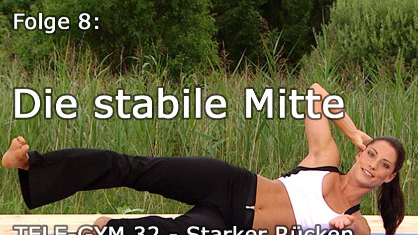 TELE-GYM 32 Starker Rücken Folge 8: Stabile Mitte VOD