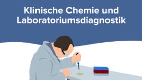 Klinische Chemie und Laboratoriumsdiagnostik