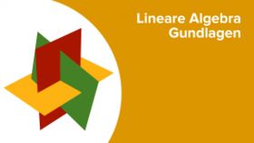 Lineare Algebra Grundlagen
