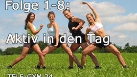 TELE-GYM 24 Aktiv in den Tag Folge 1-8 komplett VOD